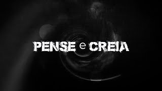 PENSE PARA CRER