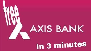 Aadhar+pancard+3minutes=axis bank account