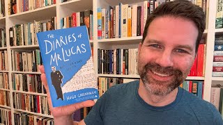 The Diaries of Mr Lucas by Hugo Greenhalgh / review