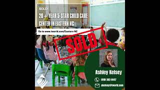 20+ Year, 5-Star Child Care Center in Eastern NC - SOLD!