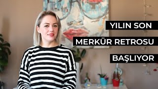 YILIN SON MERKÜR RETROU BAŞLIYOR! - YÜKSELEN YENGEÇLER