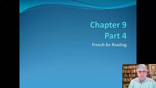 Chap 9 Part 4 French for Reading