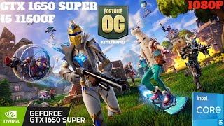 FORTNITE OG - CAPITULO 1 - i5 11400F + GTX 1650 SUPER - PERFORMANCE MODE