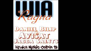 DANIEL Bilip X Avisat X Jabba Saints __ Wia Ragua [Krakz Music CollXn 18]