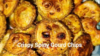 Crispy Spiny Gourd Chips #Kankada chips recipe #Cantola chips