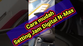 Cara Setting Jam digital pada Speedo meter N_MAX 2017