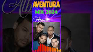 Aventura Mix 2024 #3