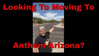 Moving to Anthem Arizona?