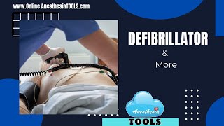 Defibrillator and More | AnesthesiaTOOLS