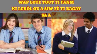 Wap lote tout ti fanm ki nan lekòl ou a siw fè ti bagay sa a