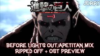 ATTACK ON TITAN SEASON 3 OST II BEFORE LIGHTS OUT/APETITAN MIX II RIPPED OFF + OST PREVIEW