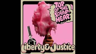 Liberty & Justice - Top Of The Scrapheap EP (2023) FULL ALBUM