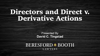 Directors and Direct v. Derivative Actions