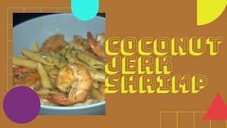 EXPERIMENT MEAL | COCONUT JERK SHRIMP