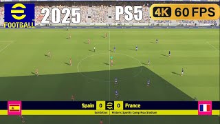 EFootball 2025 PS5 Next Gen Spain Vs France Gameplay [4K 60FPS UHD]