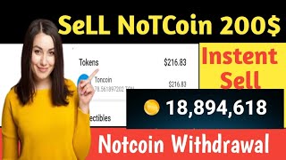 How to sell Notcoin $200 ♥️ Notcoin Sell 200$🤑 Exchange Notcoin 🤑 Notcoin big update