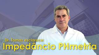 Impedâncio PHmetria - Dr. Tomaz Navarro