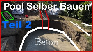 POOL Betonieren | Selber Bauen Teil 2