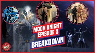 Moon Knight Episode #3 Review & Breakdown | Speedtiger Explained