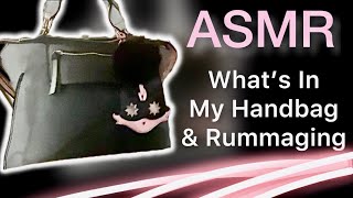 ASMR - What’s In My Bag? Handbag Rummaging, Soft Speaking & Whispering