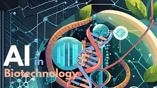 AI In Biotech : Shaping Tomorrow's Discoveries