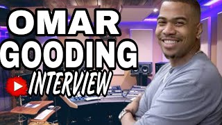 the omar gooding interview (FULL INTERVIEW)