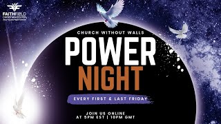 POWER NIGHT | FRIDAY NIGHT PRAYER