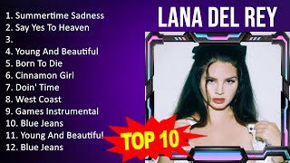 L a n a D e l R e y 2023 MIX   Top 10 Best Songs   Greatest Hits   Full Album