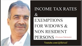 Income Tax Rates & Exemptions for Widows & non-residents persons I Overseas Pakistanis