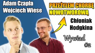 Przeżyłem chorobę nowotworową (chłoniak Hodgkina)