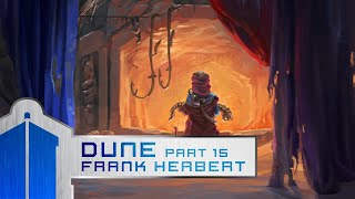 Part 15 - Discussing Dune, by Frank Herbert