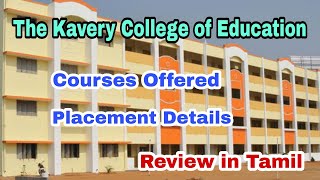 The Kavery College of Education Course Details in Tamil | Job and Scope |