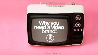 Video Branding And Why You Need It!