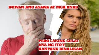 INIWAN ANG AMA AT MGA ANAK NILA PERO LAKING GULAT NYA NG ITO'Y KANYANG BINALIKAN