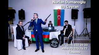 Nurlan Dumanoglu Bu Ceyran Тюмень Нурлан Думаноглу +79090323933