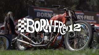 Born Free 12 Motorcycle Show Recap By: TC Bros.