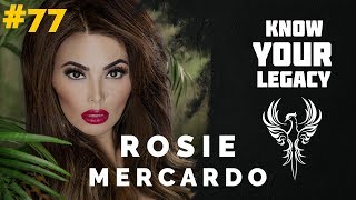 #77 Rosie Mercado On Embracing Your Authentic Beauty