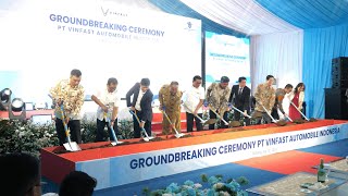 Groundbreaking Ceremony Marks VinFast's Indonesian Journey