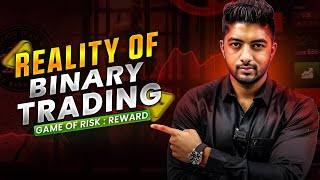 REALITY OF BINARY TRADING | @traderparadiselive | Paradise Clips