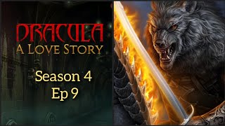 A Sweet Game 🔷 Dracula A Love Story Season 4 Ep 9 🔷 Vlad 🔷Romance Club