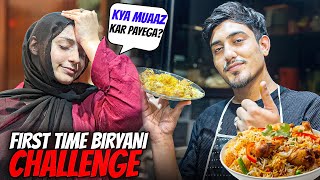 "First Time Biryani Challenge: Kya Muaaz Kar Payega?”|MINAAZ LIFE