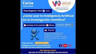 ¿CÓMO USAR LA IA EN LA INVESTIGACIÓN CIENTÍFICA? 29.09.24