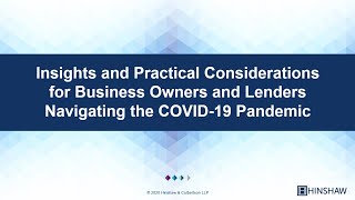 Insights and Considerations for Business Owners and Lenders Navigating the COVID-19 Pandemic