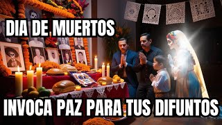 ❤️‍🩹🙏Oración Poderosa por los Difuntos: Invoca Paz, Amor y Luz Eterna para Nuestros Muertos 🌟🕊️