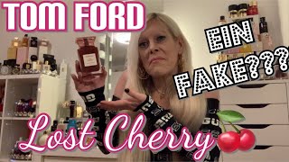 TOM FORD LOST CHERRY 🍒Habe ich ein Fake erwischt ?🤔🙈Ich weiß mir keinen Rat 🤷‍♀️Parfum Review⭐️