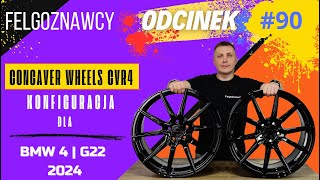 FelgoZnawcy #90 Concaver Wheels CVR4 konfiguracja felg dla BMW 4 G22 | 2024r. | 2.0 - 184PS