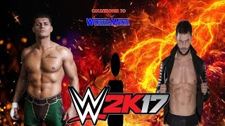 (WWE 2K17) Cody Rhodes vs Finn Balor (A Special Guest?) (CTWM #4)