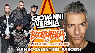 GIOVANNI VERNIA, BOOMDABASH & ALESSANDRA AMOROSO - MAMBO SALENTINO [PARODY]