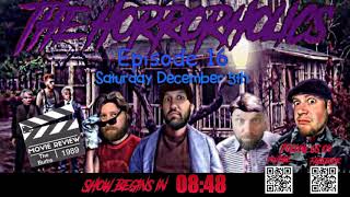 The Horrorholics Live! Episode 16!