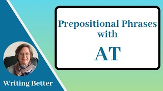 Prepositions in English Grammar: AT